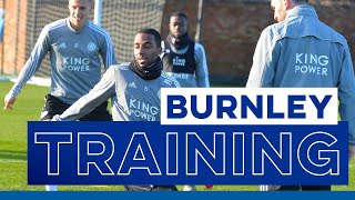 Training | Burnley vs. Leicester City | 2019/20