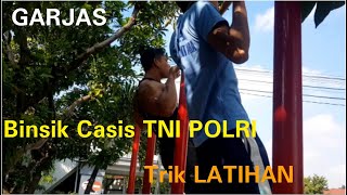 Latihan dasar binsik buat casis TNI POLRI