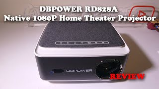 DBPOWER RD828A Native 1080P Home Theater Projector REVIEW