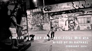 CHILLED HIP HOP AND NEO SOUL MIX #14