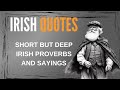 Irish Quotes Short But Incredibly Wise Irish Proverbs And Sayings | Irish Wisdom