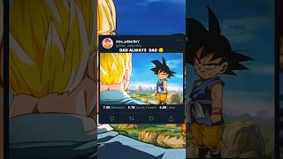 Goku vs( Baby Gohan \u0026 baby Goten )🔥 Dad Always Dad 😏 #goku #vegeta  #dragonball #shorts