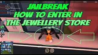 Roblox Jailbreak How To Rob Jewelry Store No Keycard Needed - fastest way to escape jewelry store roblox jailbreak new glitch