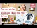 😍😍 Der Thermomix® erleichtert deinen Alltag! Die besten Tipps, wie du deinen Thermomix® öfter nutzt