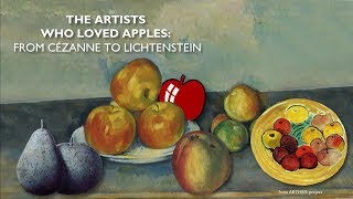 The artists who loved apples: from Cezanne to Lichtenstein.