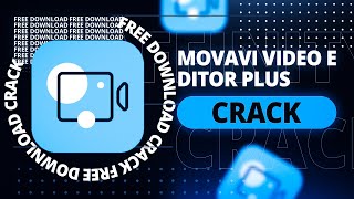 MOVAVI CRACK DOWNLOAD | MOVAVI VIDEO EDITOR FREE DOWNLOAD | MOVAVI VIDEO EDITOR CRACK 2022