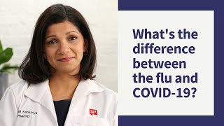 What's the difference between the flu and COVID-19? - Walgreens Ask a Pharmacist