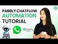 Pabbly Chatflow Tutorial: Automate WhatsApp Messages Like a Pro