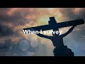 Hymn of worship - When I survey the wondrous cross