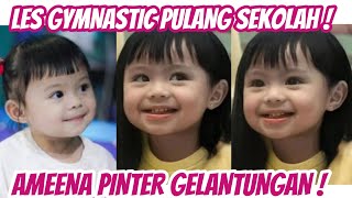 AMEENA PINTER GELANTUNGAN ! LES GYMNASTIC