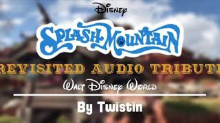 Walt Disney World’s Splash Mountain Revisited Audio Tribute (Updated)