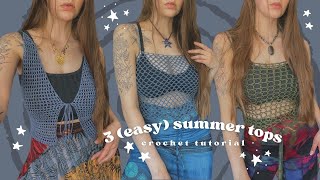 3 (easy) crochet mesh tops you need to make for the summer / mermaidcore, fairycore, hippie vibes 🌿