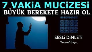 7 va'kıa suresi Mucizesi..Büyük zenginlik ve bereket suresi sesli dinleti..(Herkes izlesin)