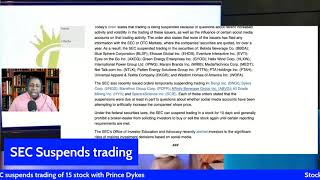 SEC Suspends Trading of 20+ stocks over Social Media and Trading Activity with Prince Dykes