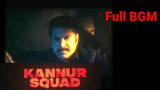 kannur squad  movie full bgm