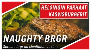 Helsingin parhaat vegeburgerit: Naughty brgr:n Shroom brgr on sienifanin unelma