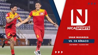 📡 EN VIVO - Liga Primera ⚽ UNAN 🆚 CS Sèbaco | Torneo Clausura 2025 - Jornada 6