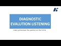 Diagnostic Evaluation Listening