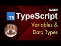 03 Typescript : Variables and Datatypes