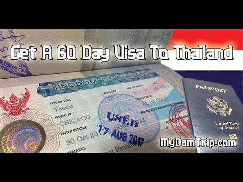 How To Get A 60 Day Tourist Visa To Thailand How To Get A 60 Day Tourist Visa To Thailand