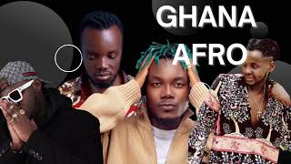 Ghana Afrobeat music - Top Ghana music mix ft Akwaboah, kizz Daniel, Camidoh, kuami Eugene, Dj Latet
