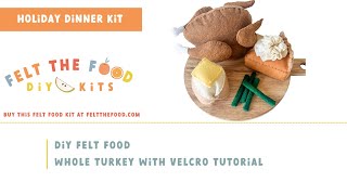 Felt The Food  Whole Turkey Tutorial