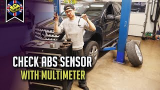 How to Check a Wheel Speed Sensor with a Digital Multimeter | Step-by-Step Guide