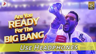 BADSHAH - Are You Ready For The Big Bang | 8D AUDIO | BASS BOOSTED | Latest Release 2019
