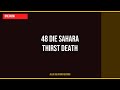 48 Die Sahara Thirst Death 💔
