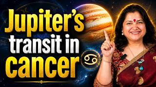 THE BIG CHANGE - Jupiter in Cancer 2026: A Rare Transit That Can Change Your Life