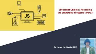 Accessing the properties of an object | Javascript Objects | Part-3