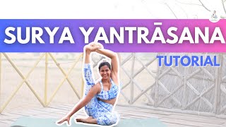 How to do SURYA YANTRĀSANA? | Āsanā tutorial || Samskara by Nishita