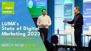 LUMA’s State of Digital Marketing 2023