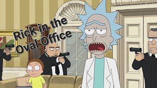 Rick in the Oval Office! | Rick and Morty 3x10
