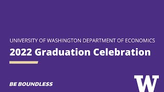 2022 UW Department of Economics Graduation Celebration