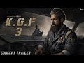 KGF Chapter - 3 Teaser Trailer 2024 | Yash New Movie | Raveena | Prashanth Neel |  Fan Made Teaser