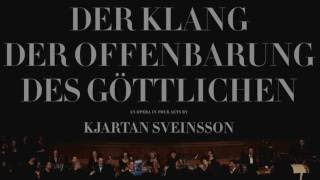 Kjartan Sveinsson - Der Klang der Offenbarung des Göttlichen