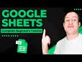 Complete Google Sheets Beginner's Tutorial