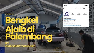 BENGKEL AJAIB DI PALEMBANG BIKIN PROTON JADI JADIAN