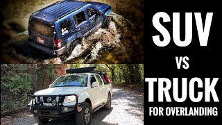 Is an SUV or Truck the BEST for Overlanding?