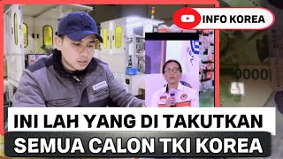 INI LAH YANG DI TAKUTKAN SEMUA CALON PMI / TKI KOREA