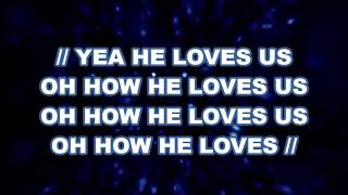 How he loves - karaoke