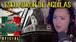 MEXSOR💥ESCUADRÓN DE ÁGUILAS💥cantante ESPAÑOLA REACTION | TELA QUE CORTAR CON LA HISTORIA DE MÉXICO