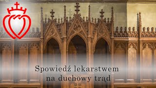 Spowiedź lekarstwem na duchowy trąd