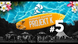 PROJEKT K #5 - AFTERMOVIE