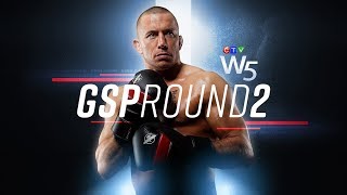 W5: Georges St-Pierre's battle back to the top