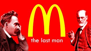 Nietzsche, Carl Jung & Freud: McDonalds & The Last Man | Philosophy // Psychology