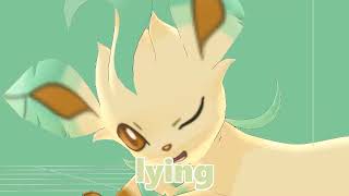 POV you say Leafeon is you Favorite Eeveelution!!