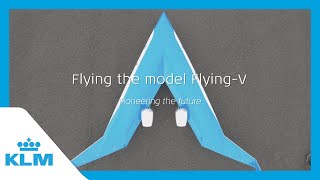 KLM \u0026 TU Delft present: Flying the model Flying-V