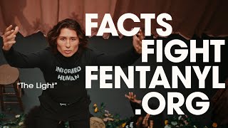 Facts Fight Fentanyl | The Light